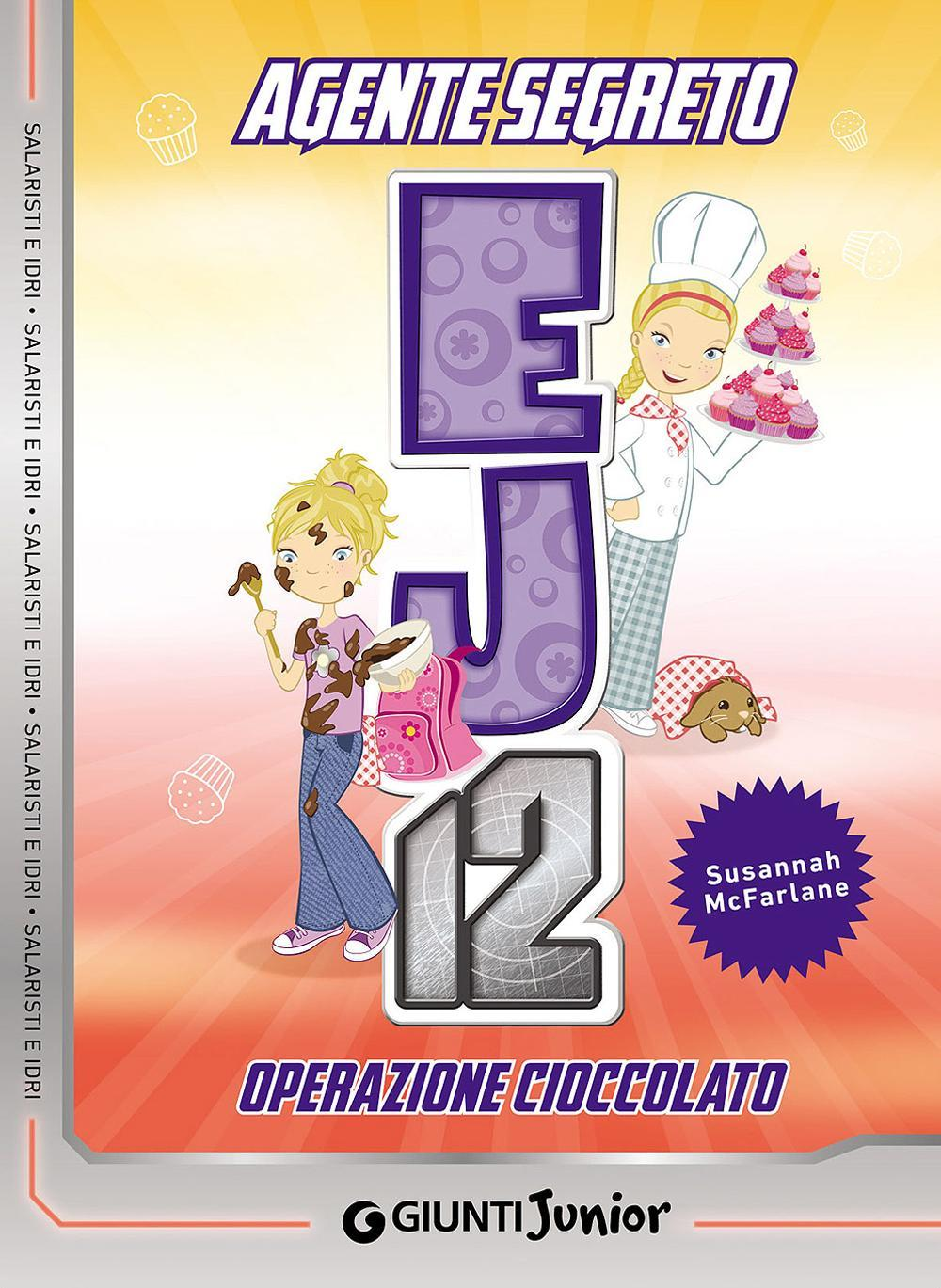 Image of Operazione cioccolato. Agente Segreto EJ12