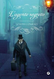 L agente segreto. Ediz. integrale.pdf