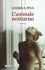 Libro L' animale notturno Andrea Piva
