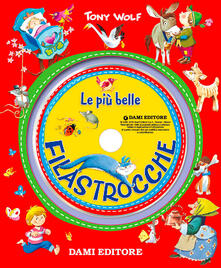 Le più belle filastrocche. Con CD Audio.pdf