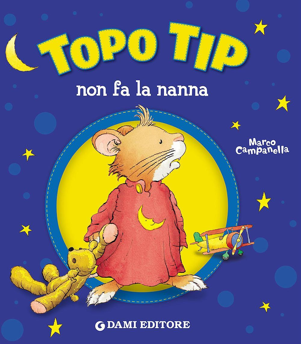 Topo Tip non fa la nanna