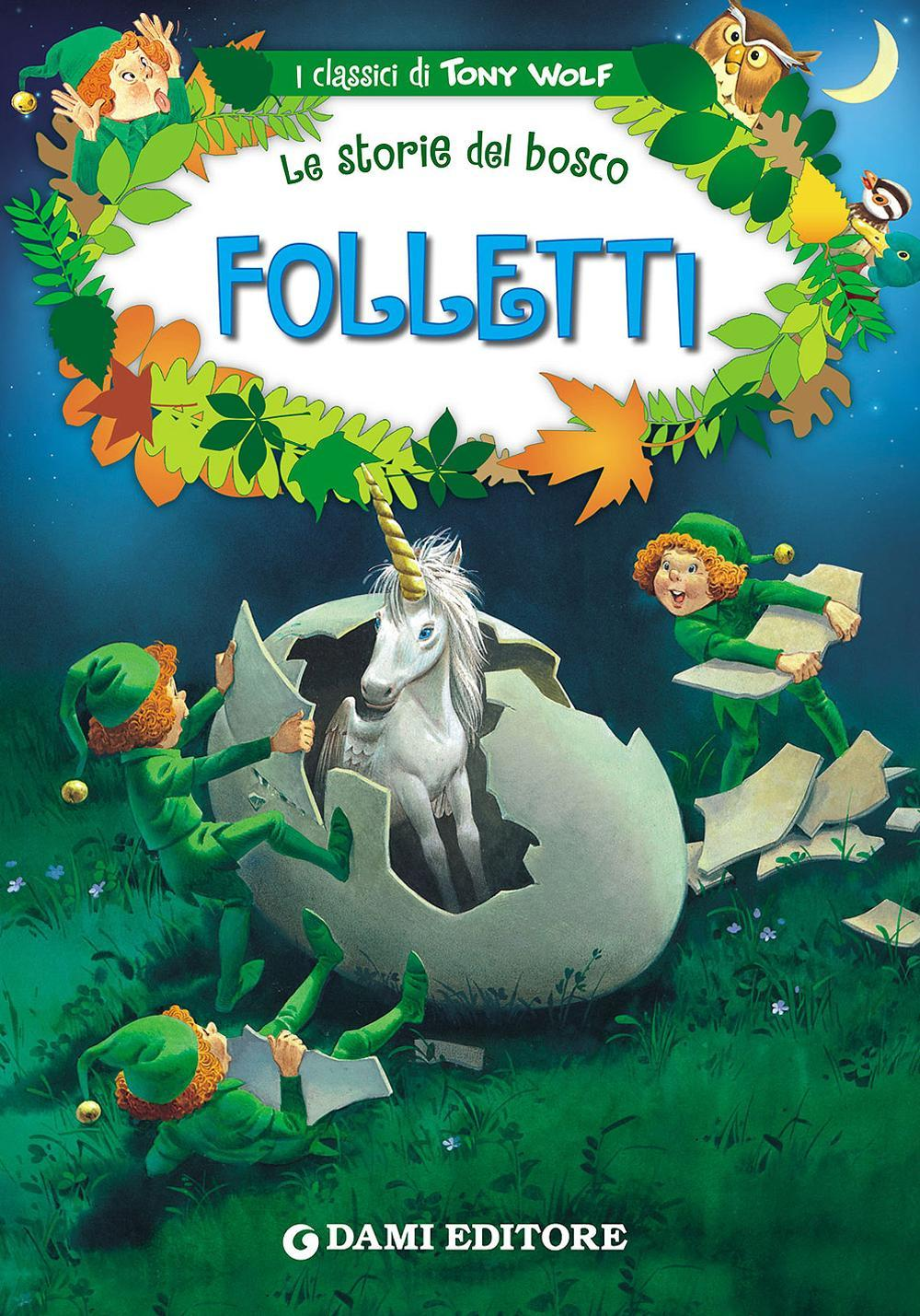 Folletti. Le storie del bosco