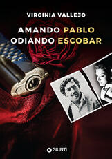 Libro Amando Pablo odiando Escobar Virginia Vallejo