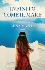 Libro Infinito come il mare Lena Manta
