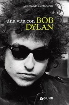 Una vita con Bob Dylan.pdf