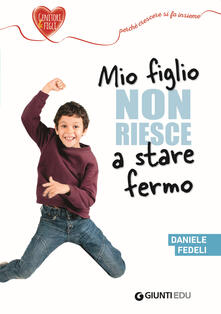Mio figlio non riesce a stare fermo.pdf