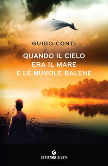 Quando il cielo era il mare e le nuvole balene.pdf