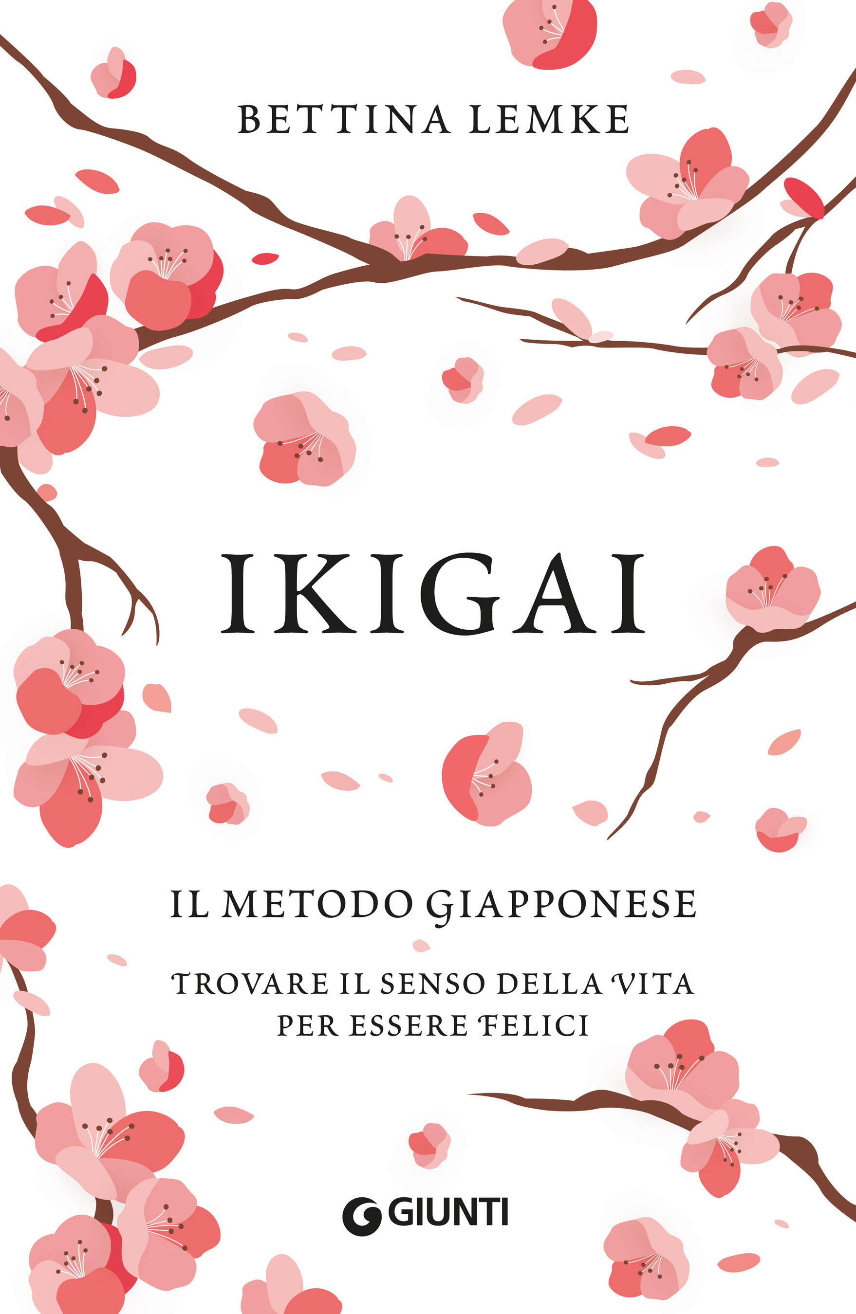 Ikigai. Il metodo giapponese. Trovare il senso della vita 