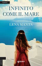 Libro Infinito come il mare Lena Manta