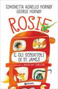 Libro Rosie e gli scoiattoli di St. James Simonetta Agnello Hornby George Hornby