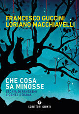 Libro Che cosa sa Minosse Francesco Guccini Loriano Macchiavelli