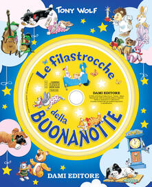 Le filastrocche della buonanotte. Con CD-Audio.pdf