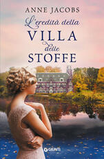 Libro L' eredità della Villa delle Stoffe Anne Jacobs