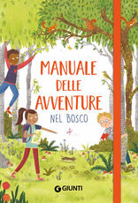 Libro Manuale delle avventure nel bosco Goldie Hawk