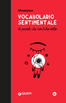 Vocabolario sentimentale. Le parole che non ti ho detto.pdf