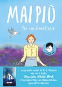 Libro Mai più. Per non dimenticare. A Wonder story R. J. Palacio