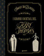 Libro Twist on classic. I grandi cocktail del Jerry Thomas Project Jerry Thomas Project