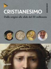 Libro Cristianesimo. Dalle origini alle sfide del III millennio Luciano Martini