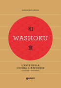 Libro Washoku. L'arte della cucina giapponese. Tecniche e strumenti Hirohiko Shoda