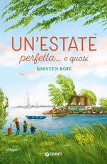 Libro Un' estate perfetta... o quasi Kirsten Boie