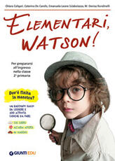 Libro Elementari, Watson! Chiara Caligari Caterina De Carolis Emanuela Leone Sciabolazza