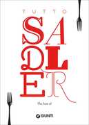 Libro Tutto Sadler. The best of Claudio Sadler