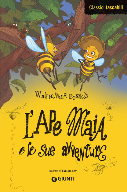 L Ape Maia E Le Sue Avventure Waldemar Bonsels Libro Giunti Editore Classici Giunti Ibs