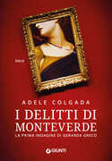 Libro I delitti di Monteverde. La prima indagine di Gerarda Greco Adele Colgada