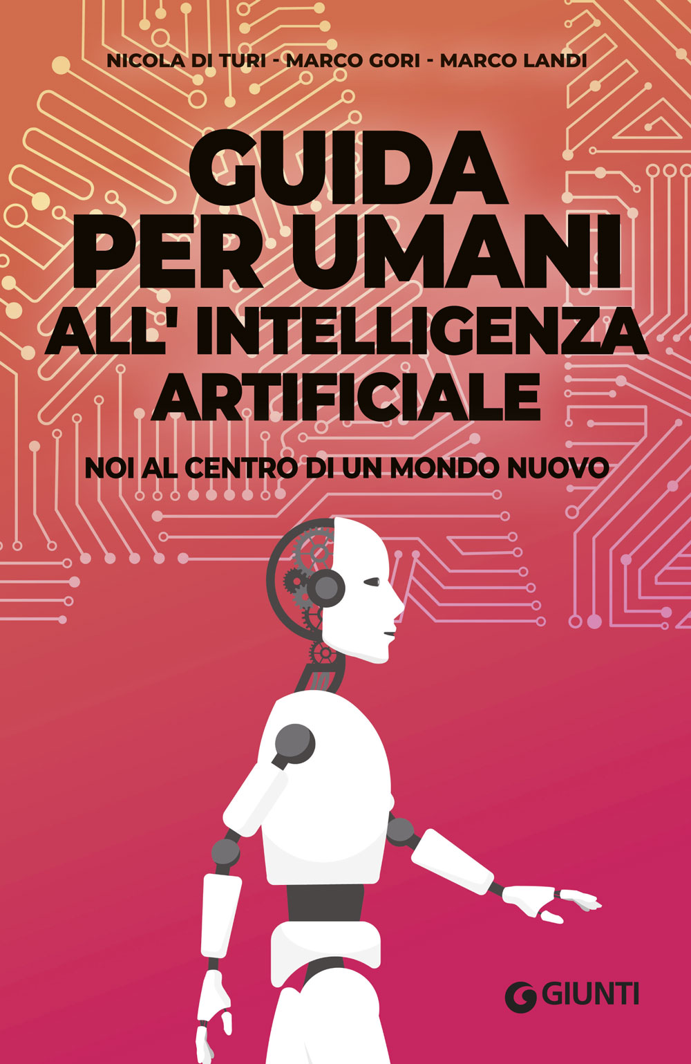 Image of Guida per umani all'intelligenza artificiale. Noi al centro di un mondo nuovo