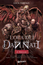 Libro L' ora dei dannati. L'abisso. Vol. 1 Luca Tarenzi