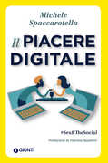 Libro Il piacere digitale Michele Spaccarotella