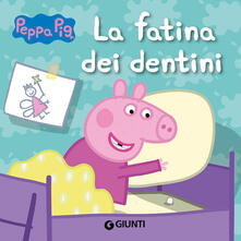 La fatina dei dentini. Peppa Pig. Hip hip urrà per Peppa!.pdf