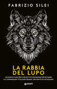 Libro La rabbia del lupo Fabrizio Silei