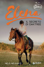 Libro Elena. Segreto di Oaktree Nele Neuhaus