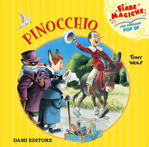 Libro Pinocchio. Libro pop-up. Ediz. a colori Tony Wolf
