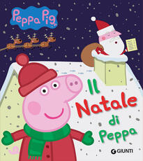 Libro Il Natale di Peppa Pig Silvia D'Achille