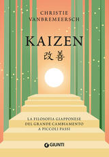 Libro Kaizen. La filosofia giapponese del grande cambiamento a piccoli passi Christie Vanbremeersch