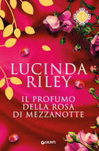Libro Il profumo della rosa di mezzanotte Lucinda Riley