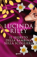 Libro Il segreto della bambina sulla scogliera Lucinda Riley