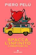 Libro Spacca l'infinito Piero Pelù