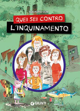 Libro Quei sei contro l'inquinamento Squadra CCM