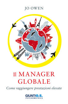 Il manager nellera globale. Come raggiungere prestazioni elevate.pdf