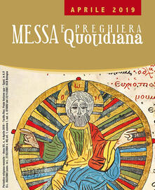 Messa e preghiera quotidiana (2019). Vol. 4: Aprile..pdf