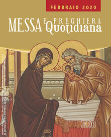 Messa e preghiera quotidiana (2020). Vol. 2: Febbraio..pdf
