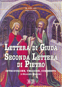 Lettera di Giuda-Seconda lettera di Pietro. Traduzione e commento