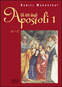 Image of Gli Atti degli apostoli. Vol. 1: Atti 1-12.