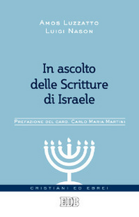 In ascolto delle Scritture di Israele