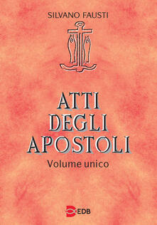 Atti degli apostoli. Volume unico.pdf