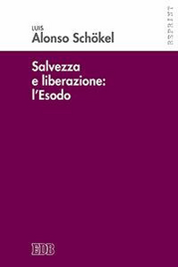 Salvezza e liberazione: l'Esodo