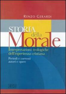 Storia della morale. Interpretazioni teologiche dellesperienza cristiana. Periodi e correnti, autori e opere.pdf